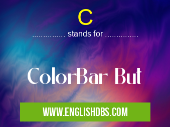 C means ColorBar But C