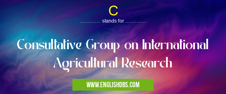 C means Consultative Group on International Agricultural Research C
