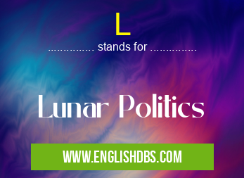 L means Lunar Politics L
