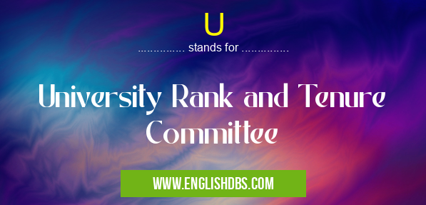 U means University Rank and Tenure Committee U