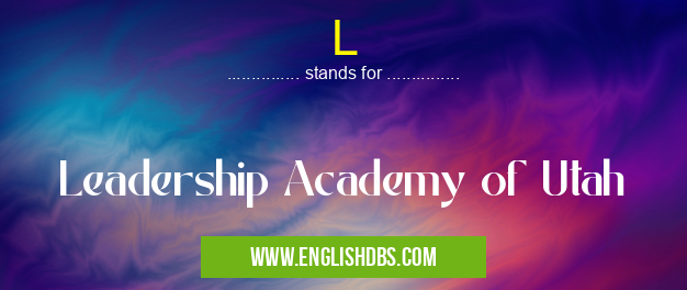 L means Leadership Academy of Utah L