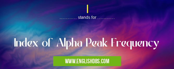 I means Index of Alpha Peak Frequency I