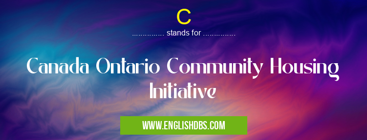 C means Canada Ontario Community Housing Initiative C