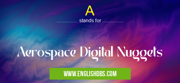 A means Aerospace Digital Nuggets A