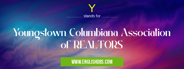 Y means Youngstown Columbiana Association of REALTORS Y
