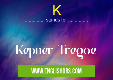 K means Kepner Tregoe K