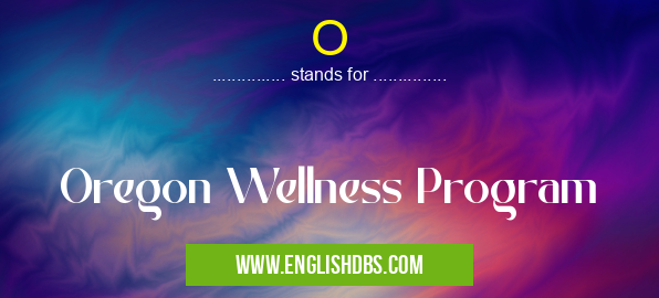 O means Oregon Wellness Program O