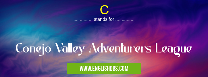 C means Conejo Valley Adventurers League C