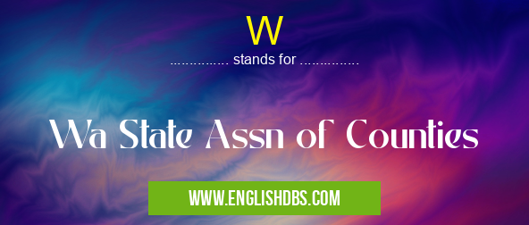 W means Wa State Assn of Counties W