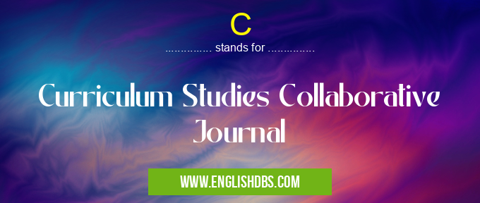 C means Curriculum Studies Collaborative Journal C