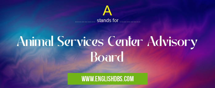 A means Animal Services Center Advisory Board A