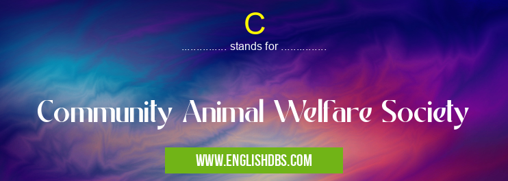 C means Community Animal Welfare Society C