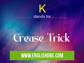 K means Crease Trick K