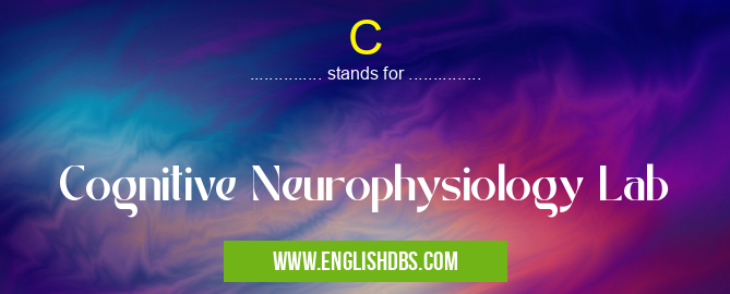 C means Cognitive Neurophysiology Lab C