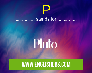 P means Pluto P