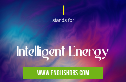 I means Intelligent Energy I