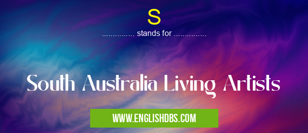 S means South Australia Living Artists S