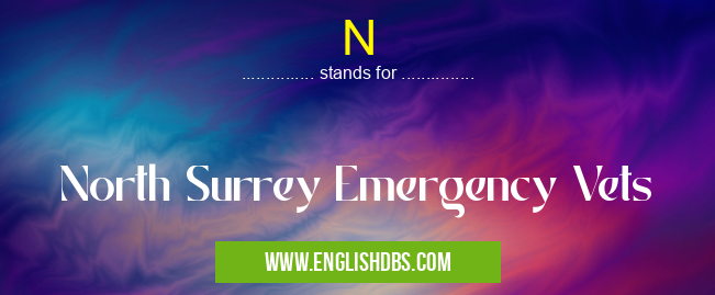 N means North Surrey Emergency Vets N