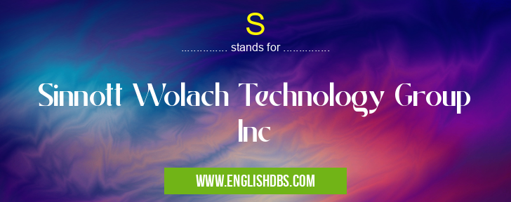 S means Sinnott Wolach Technology Group Inc S
