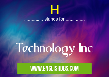 H means Technology Inc H