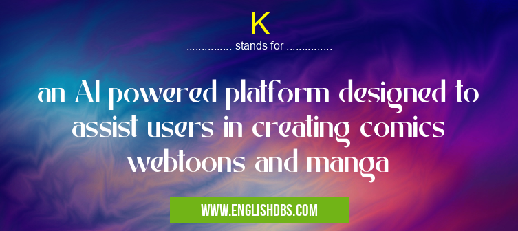 K means an AI powered platform designed to assist users in creating comics webtoons and manga K