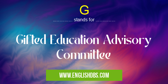 G means Gifted Education Advisory Committee G