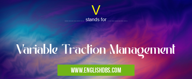 V means Variable Traction Management V
