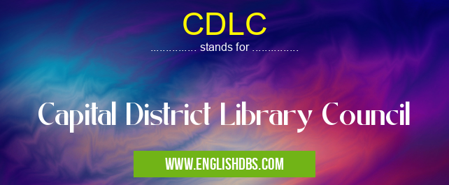 CDLC means Capital District Library Council CDLC