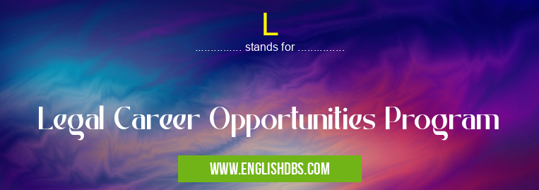 L means Legal Career Opportunities Program L
