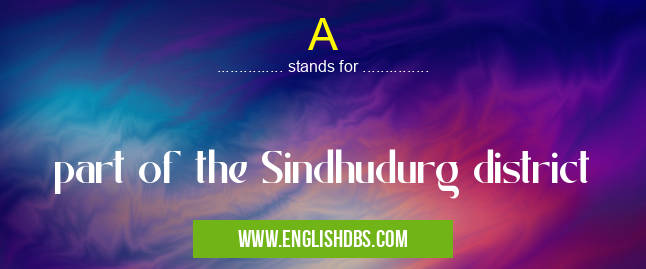 A means part of the Sindhudurg district A