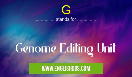 G means Genome Editing Unit G