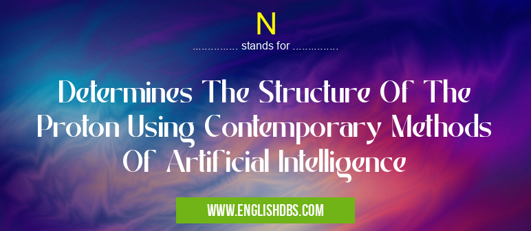 N means Determines The Structure Of The Proton Using Contemporary Methods Of Artificial Intelligence N