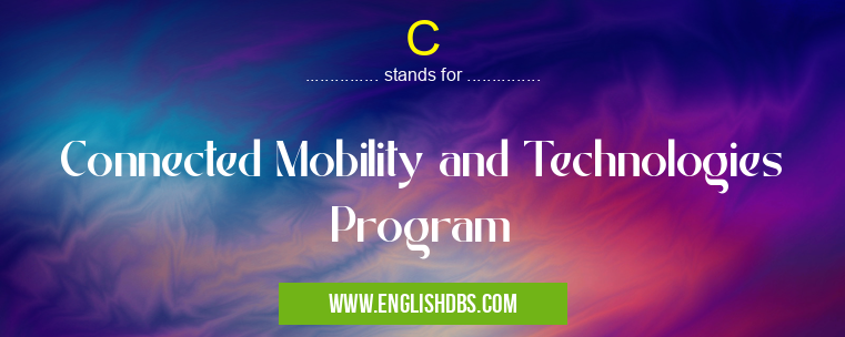 C means Connected Mobility and Technologies Program C