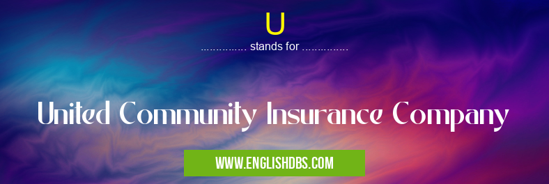 U means United Community Insurance Company U