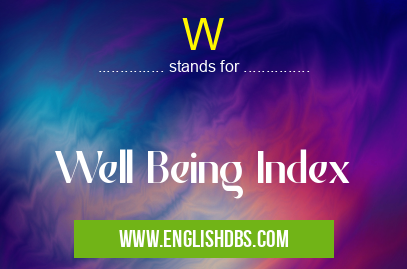 W means Well Being Index W