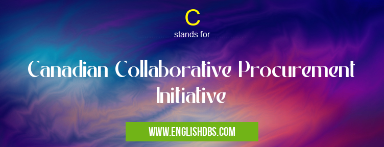 C means Canadian Collaborative Procurement Initiative C