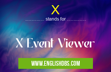 X means X Event Viewer X