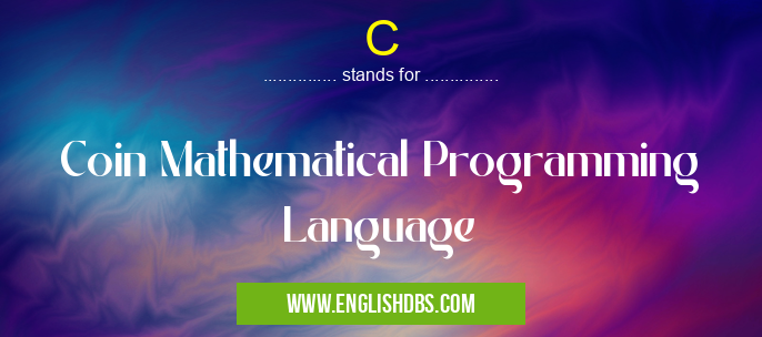 C means Coin Mathematical Programming Language C