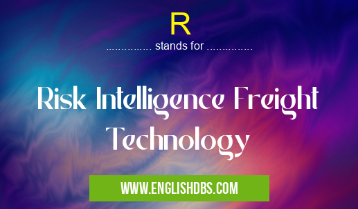 R means Risk Intelligence Freight Technology R