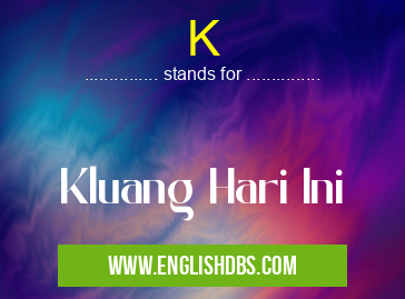 K means Kluang Hari Ini K