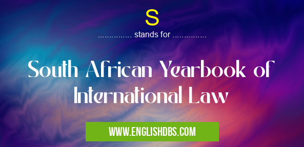 S means South African Yearbook of International Law S