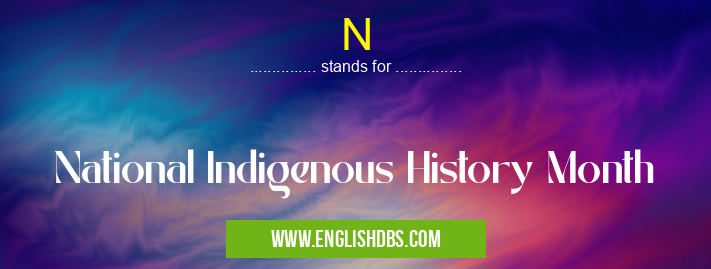 N means National Indigenous History Month N