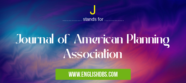 J means Journal of American Planning Association J