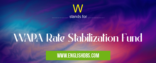 W means WAPA Rate Stabilization Fund W