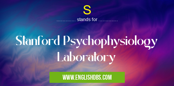 S means Stanford Psychophysiology Laboratory S