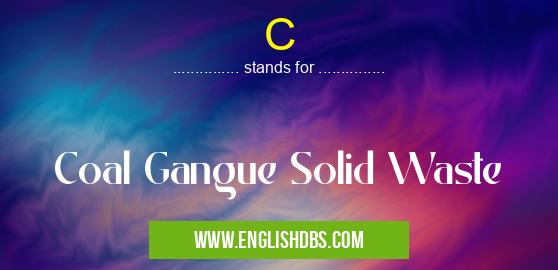 C means Coal Gangue Solid Waste C