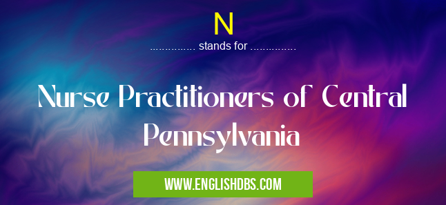 N means Nurse Practitioners of Central Pennsylvania N