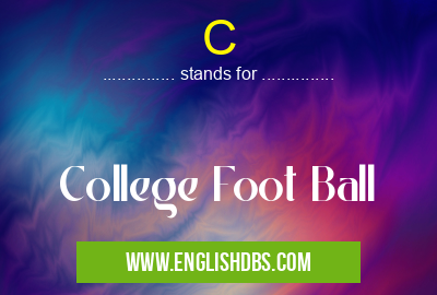 C means College Foot Ball C