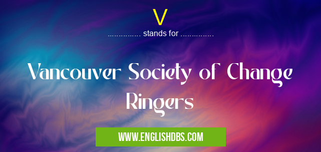 V means Vancouver Society of Change Ringers V