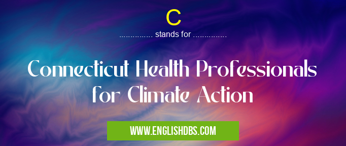C means Connecticut Health Professionals for Climate Action C